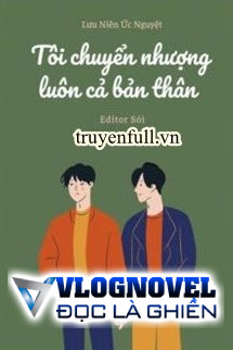 Tôi Chuyển Nhượng Luôn Cả Bản Thân