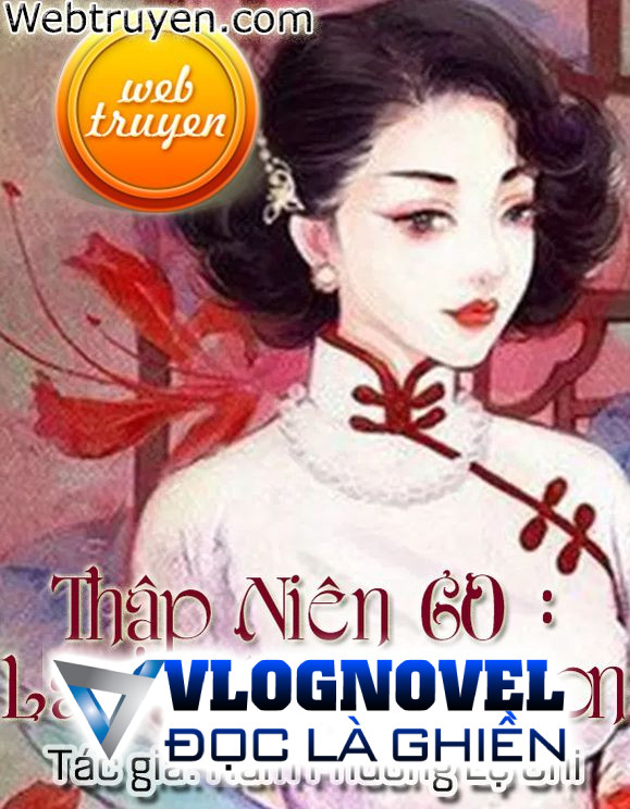 Thập Niên 60: Làm Giàu, Dạy Con