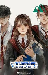 Khi Tam Giác Vàng Nhà Gryffindor Trọng Sinh