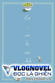 Em, Em Là Của Anh